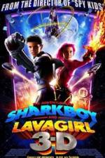 Watch The Adventures of Sharkboy and Lavagirl 3-D Movie2k