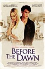 Watch Before the Dawn Movie2k