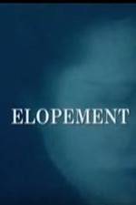 Watch Elopement Movie2k