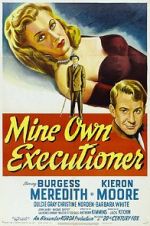 Watch Mine Own Executioner Movie2k