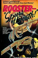Watch Rooster Spurs of Death Movie2k