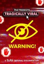 TMZ Presents: TRAGICALLY VIRAL movie2k