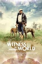 Watch Witness of Another World Movie2k