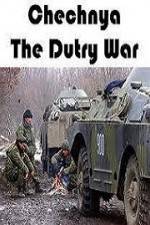 Watch Chechnya The Dirty War Movie2k