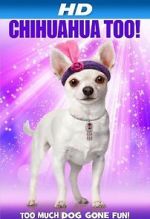 Watch Chihuahua Too! Movie2k