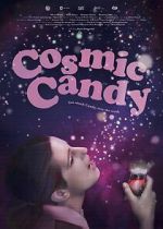 Watch Cosmic Candy Movie2k