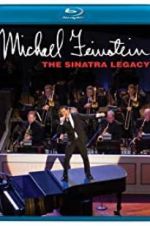 Watch Michael Feinstein: The Sinatra Legacy Movie2k