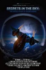 Watch Secrets in the Sky: The Untold Story of Skunk Works Movie2k