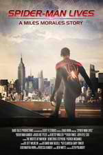 Watch Spider-Man Lives: A Miles Morales Story Movie2k