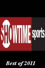 Watch Showtime Sports Best of 2011 Movie2k