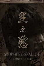 Watch Shop of Eternal life Movie2k