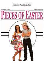 Watch Pieces of Easter Movie2k