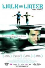 Watch Walk on Water Movie2k