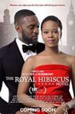 Watch The Royal Hibiscus Hotel Movie2k