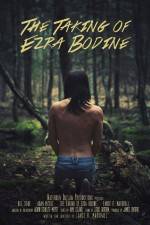 Watch The Taking of Ezra Bodine Movie2k