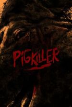 Watch Pig Killer Movie2k