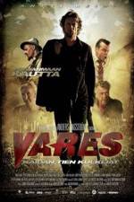 Watch Vares -  The Path Of The Righteous Men Movie2k