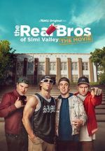 Watch The Real Bros of Simi Valley: The Movie Movie2k