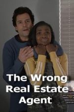 Watch The Wrong Real Estate Agent Movie2k