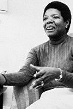 Watch Maya Angelou and Still I Rise Movie2k