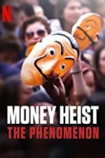Watch Money Heist: The Phenomenon Movie2k