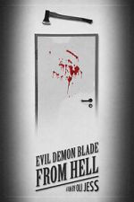 Watch Evil Demon Blade from Hell (Short 2020) Movie2k