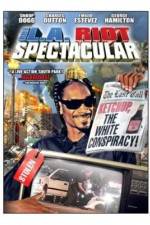 Watch The LA Riot Spectacular Movie2k