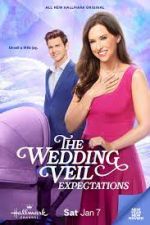 Watch The Wedding Veil Expectations Movie2k