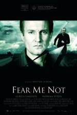 Watch Fear Me Not Movie2k