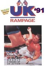 Watch WWF UK Rampage \'91 (TV Special 1991) Movie2k