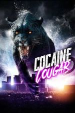 Watch Cocaine Cougar Movie2k