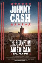 Watch Johnny Cash: The Redemption of an American Icon Movie2k
