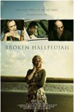 Watch Broken Hallelujah Movie2k