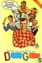 Watch Bring Me the Head of Dobie Gillis Movie2k