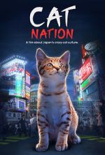 Watch Cat Nation: A Film About Japan\'s Crazy Cat Culture Movie2k