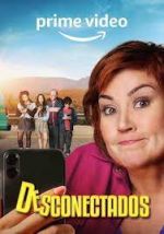 Watch Desconectados Movie2k