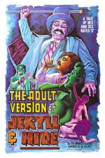 Watch The Adult Version of Jekyll & Hide Movie2k