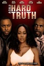 Watch A Cold Hard Truth Movie2k