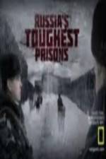 Watch National Geographic Russia's Toughest Prisons Movie2k