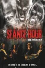 Watch The Seance Hour Evil Unleashed Movie2k