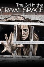 Watch The Girl in the Crawlspace Movie2k