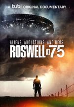 Watch Aliens, Abductions & UFOs: Roswell at 75 Movie2k