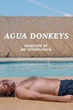 Watch Agua Donkeys Movie2k