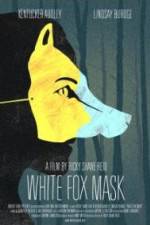 Watch White Fox Mask Movie2k