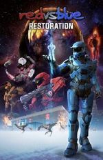 Watch Red vs. Blue: Restoration Movie2k