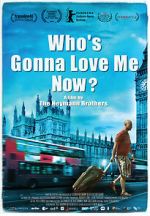 Watch Who\'s Gonna Love Me Now? Movie2k