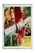 Watch Border Vigilantes Movie2k