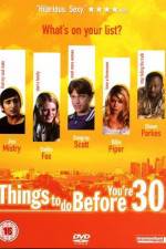 Watch Things to Do Before You're 30 Movie2k