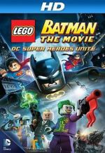 Watch Lego Batman: The Movie - DC Super Heroes Unite Movie2k