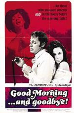 Watch Good Morning... and Goodbye! Movie2k